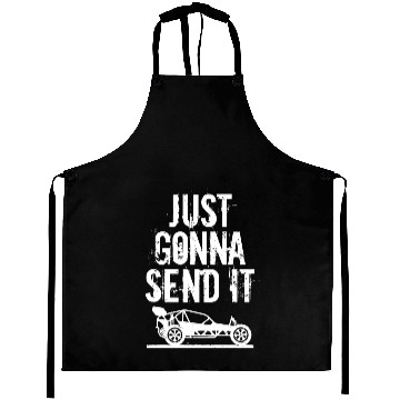 Discover Just Gonna Send It RC Car Racing Just Send It Aprons