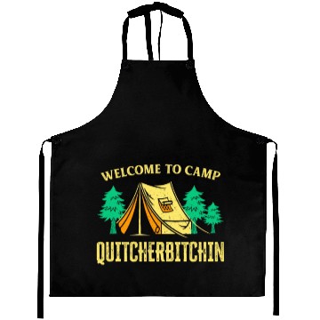 Discover Camp Quitcherbichin - Funny Camper Graphic For Aprons