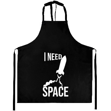 Discover I Need Space Funny Sarcastic Design Aprons
