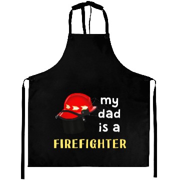 Discover Feuerwehr - My Dad is a Firefighter Aprons