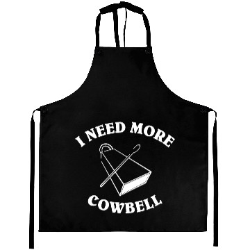 Discover I Need More Cowbell Aprons