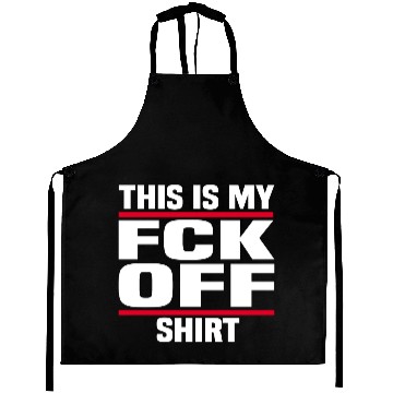Discover fuck off Aprons