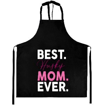 Discover BEST HUSKY MOM EVER Aprons
