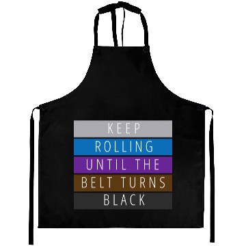 Discover Keep Rolling | BJJ | Black Belt | Jiu jitsu Aprons