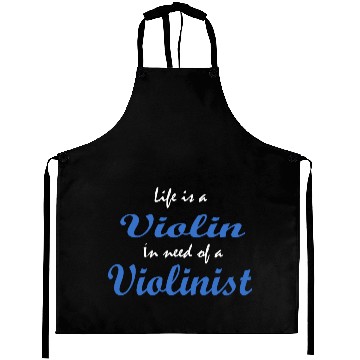 Discover Life Is a Violin Aprons