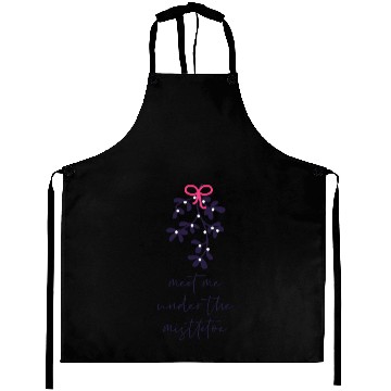 Discover Meet me under the mistletoe Aprons