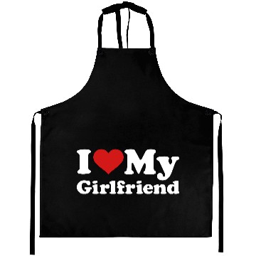 Discover I love my girlfriend Aprons