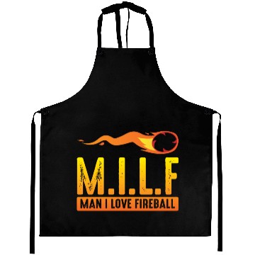 Discover MILF Man I Love Fireball Funny ambiguous Aprons