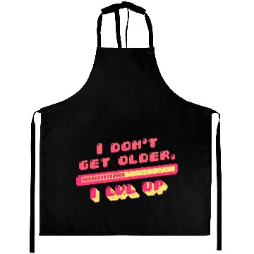 Discover Saying gaming funny level up getting older Aprons