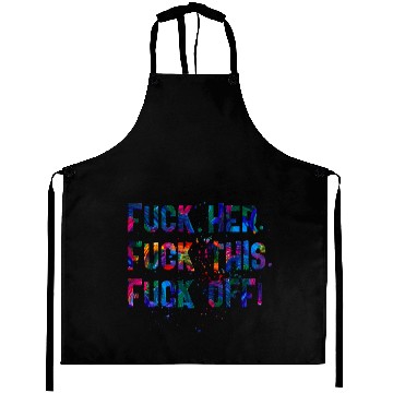 Discover FUCK OFF Aprons