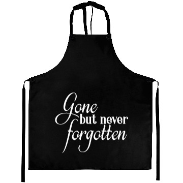 Discover RIP Memorial Gone But Never Forgotten Aprons
