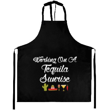 Discover Working On A Tequila Sunrise Aprons