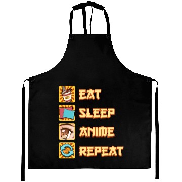Discover Funny Eat Sleep Anime Repeat Aprons
