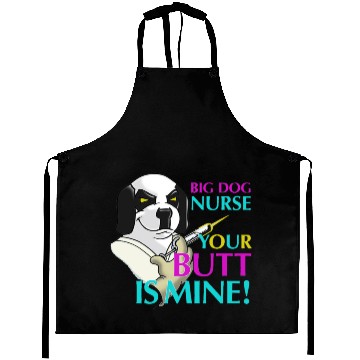 Discover BIG DOG NURSE Aprons