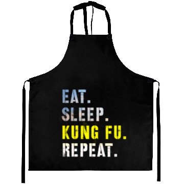 Discover Eat Sleep Kung Fu Repeat Slogan Karate karate Aprons