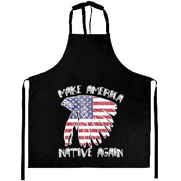 Discover Make America Native Again Traditional Indigenous Aprons