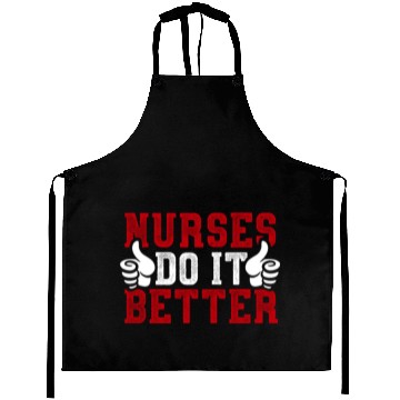 Discover Nurses do it better Aprons