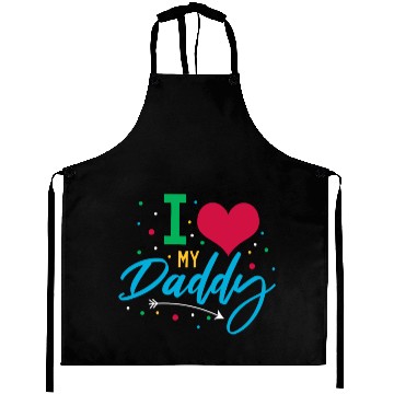 Discover I Love my Dad Aprons