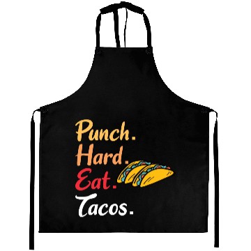 Discover BOXING: Punch Hard Eat Tacos Aprons