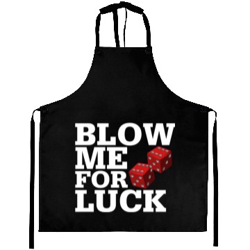 Discover Blow Me For Luck Aprons