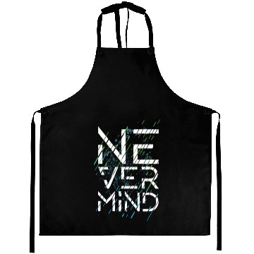 Discover nevermind typography Aprons