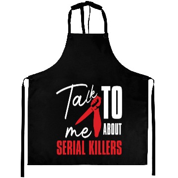 Discover Talk Serial Killer Documentaries Funny Murder Aprons