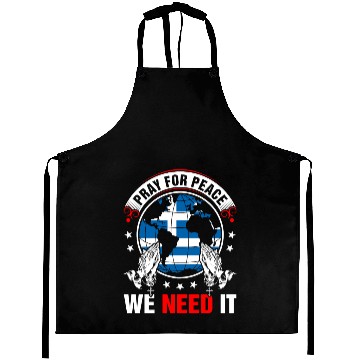 Discover Pray For Peace Greek We Need It Aprons