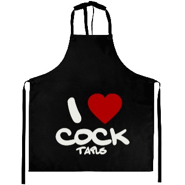 Discover I LOVE COCK TAILS Aprons