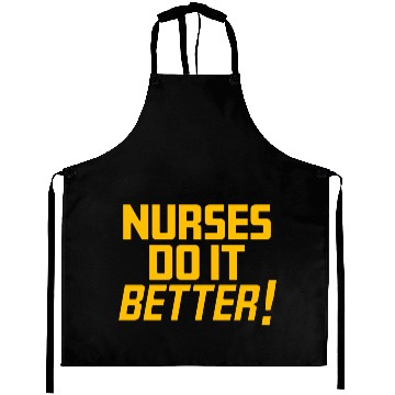 Discover Nurses do it Better Aprons