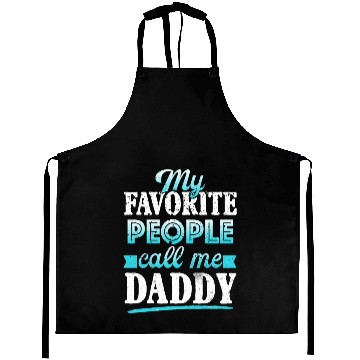 Discover My Favorite People Call Me Daddy Aprons