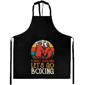 Discover Forget adulting lets go boxing - Boxer Aprons