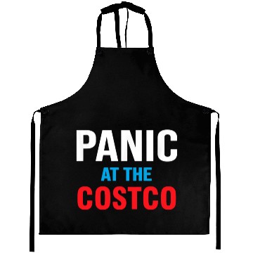 Discover Panic at The Costco Funny Aprons