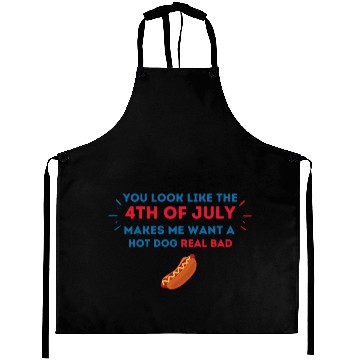 Discover 4th Of July Makes Me Want A Hot Dog Real Bad Aprons