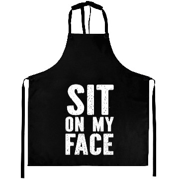 Discover Sit On My Face Aprons