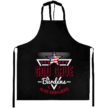 Discover Patriot Day God Gave Burdens Aprons