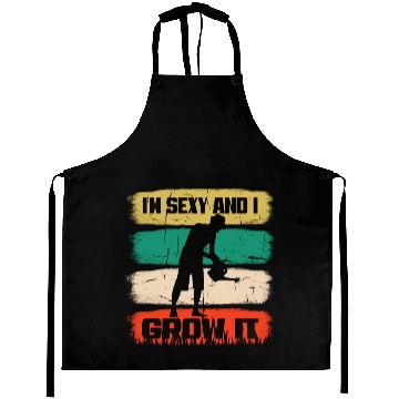 Discover I'm Sexy and I Grow It - Funny Gardening Gift Aprons