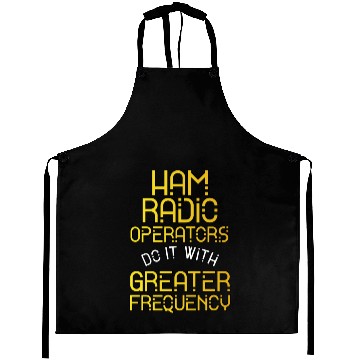 Discover Ham Radio Operators Do It With Higher Frequency Aprons