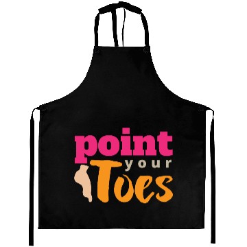 Discover Dance Ballet Point Your Toes Ballet Dancer Gift Aprons