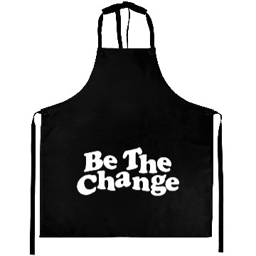 Discover be the change Aprons
