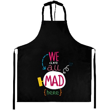 Discover We're All Mad Here Aprons
