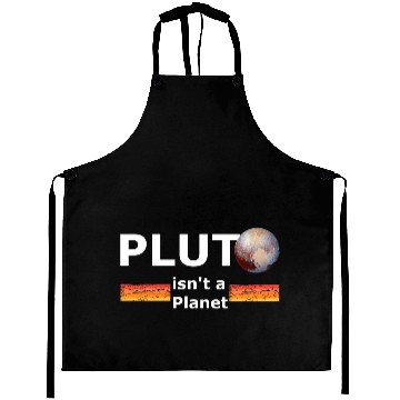 Discover Pluto never forget. Aprons