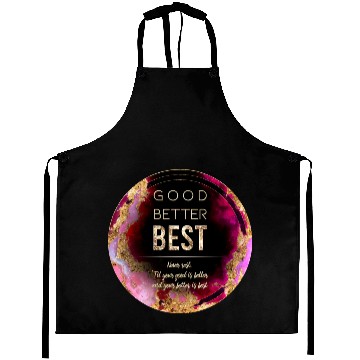 Discover Good Better Best Aprons