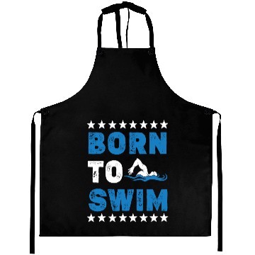 Discover Born To Swim Aprons Gift