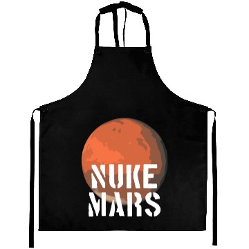 Discover ASTRONOMY / FUNNY STATEMENT: Nuke Mars Aprons