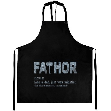 Discover Fa-Thor Like Dad Just Way Mightier Funny Fathers Aprons