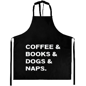 Discover Coffee & Books & Dogs & Naps Aprons