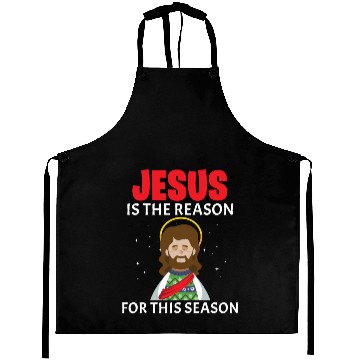 Discover Jesus is the reason for this season Funny Aprons
