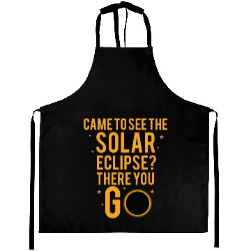 Discover Solar Eclipse There You Go Aprons