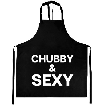 Discover CHUBBY & SEXY Aprons