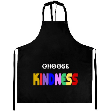 Discover choose kindness Aprons